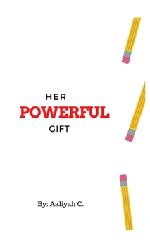 Hardcover Her Powerful Gift Book