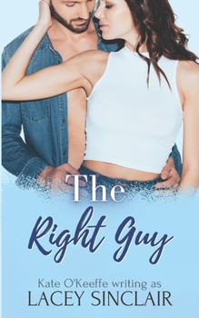 Paperback The Right Guy: A romantic comedy Book