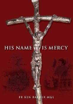 Paperback His Name Is Mercy Book