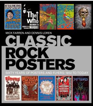 Paperback Classic Rock Posters: Sixty Years of Posters and Flyers: 1952 to Today Book