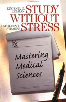 Paperback Study Without Stress: Mastering Medical Sciences Book