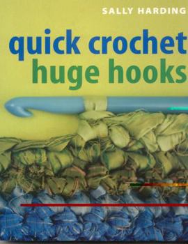Paperback Quick Crochet Huge Hooks Book