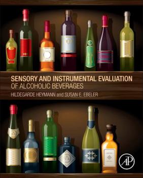 Hardcover Sensory and Instrumental Evaluation of Alcoholic Beverages Book