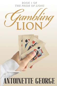 Paperback Gambling Lion: Part One of The Pride of Lions Book