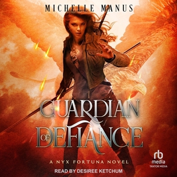 Guardian of Defiance - Book #5 of the Nyx Fortuna