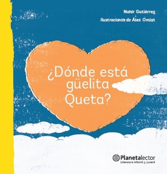 Paperback ¿Dónde Está Güelita Queta? / Where Is Grandma Queta? [Spanish] Book