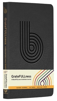 Paperback Gratefullness: A Blackfullness Gratitude Journal Book