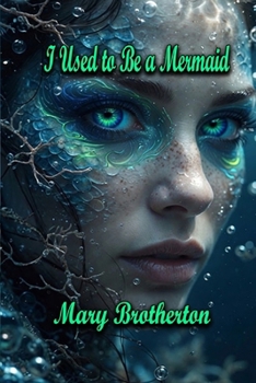 Paperback I Used to Be A Mermaid Book