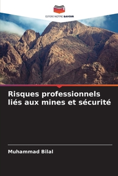 Paperback Risques professionnels liés aux mines et sécurité [French] Book