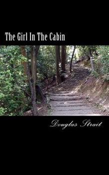 Paperback The Girl in the Cabin Book
