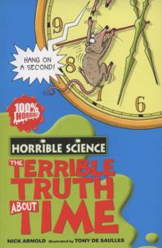 Paperback The Terrible Truth about Time. Nick Arnold Book