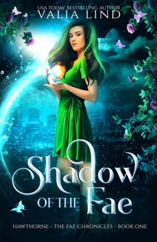 Shadow of the Fae (The Fae Chronicles) - Book #1 of the Fae Chronicles