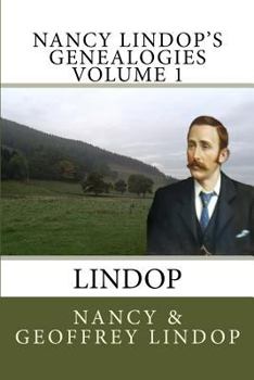 Paperback Nancy Lindop's Genealogies Volume 1: Lindop Book