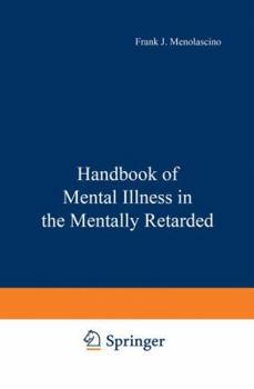Handbook of Mental Illness in the Mentally Retarded