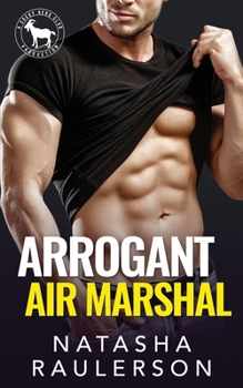 Paperback Arrogant Air Marshal: A Hero Club Novel Book