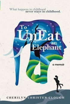 Paperback To UnEat An Elephant: A Memoir Book