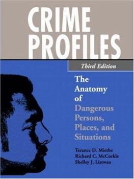 Hardcover Crime Profiles: The Anatomy of Dangerous Persons, Places, and Situations Book