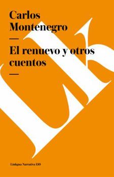 Paperback El Renuevo Y Otros Cuentos [Spanish] Book