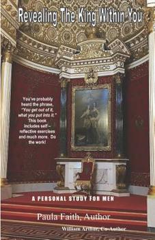 Paperback Revealing The King Within You: Start Living Your Best Life Book