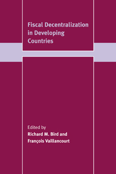 Fiscal Decentralization in Developing Countries - Book  of the Trade and Development