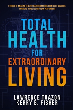 Paperback Total Health for Extraordinary Living Book