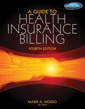 Paperback A Guide to Health Insurance Billing (with Premium Website, 2 Term (12 Months) Printed Access Card) Book