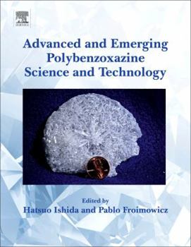 Hardcover Advanced and Emerging Polybenzoxazine Science and Technology Book