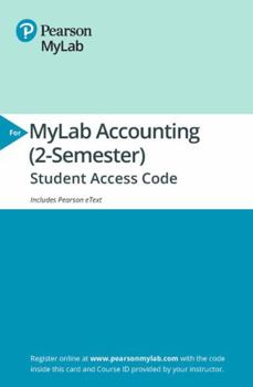 Printed Access Code Mylab Accounting with Pearson Etext -- Access Card -- For Horngren's Financial & Managerial Accounting Book