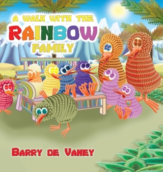 Hardcover A Walk with the Rainbow Family Book