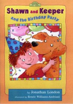 Hardcover Shawn and Keeper and the Birthday Party (Easy-to-Read, Dutton) Book