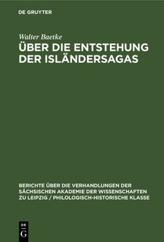 Hardcover Über Die Entstehung Der Isländersagas [German] Book