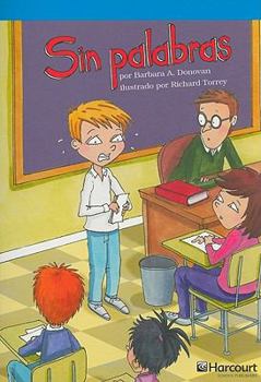 Sin palabras / Without words: Harcourt School Publishers Villa Cuentos (Span Rdg 08/09/10 (Wt))
