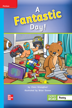 Spiral-bound Reading Wonders Leveled Reader a Fantastic Day!: On-Level Unit 6 Week 5 Grade 2 Book