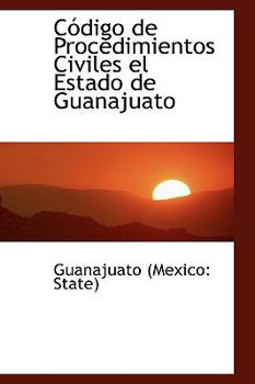 Paperback C Digo de Procedimientos Civiles El Estado de Guanajuato Book