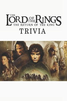 Paperback The Lord of the Rings Trivia Book