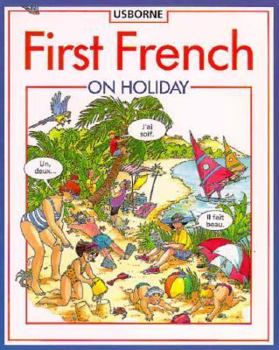 Paperback First French on Holiday Book