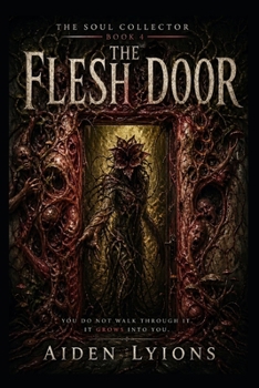 The Flesh Door: Soul Collector