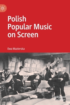 Hardcover Polish Popular Music on Screen Book