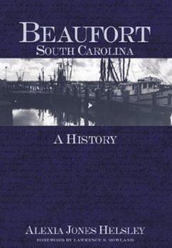 Paperback Beaufort, South Carolina: A History Book