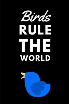 Paperback Birds Rule the World: Funny Bird A5 Notebook to Write in Book