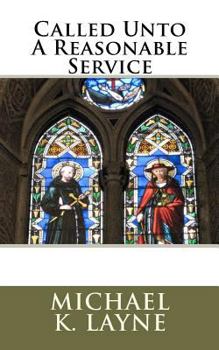Paperback Called Unto A Reasonable Service Book