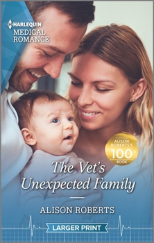 Mass Market Paperback The Vet's Unexpected Family [Large Print] Book