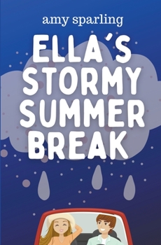 Paperback Ella's Stormy Summer Break Book