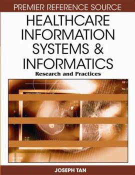 Hardcover Healthcare Information Systems and Informatics: Research and Practices Book