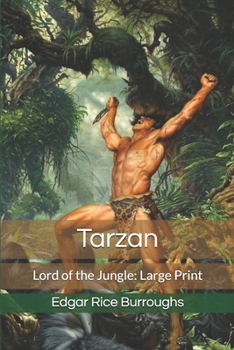 Paperback Tarzan, Lord of the Jungle: Large Print Book