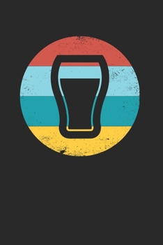 Craft Beer Notebook - Craft Beer Drinker Journal Planner: Ipa Beer Microbrewing Organizer For Men Women Daily Calendar Quarterly