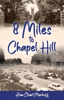 Eight Miles to Chapel Hill