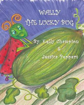 Paperback Wally, The Lucky Bug Book