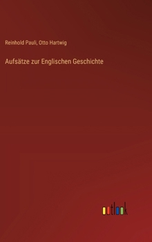 Hardcover Aufsätze zur Englischen Geschichte [German] Book