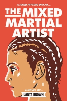 Paperback The Mixed Martial Artist: Hard Hitting Lesbian Romance Book